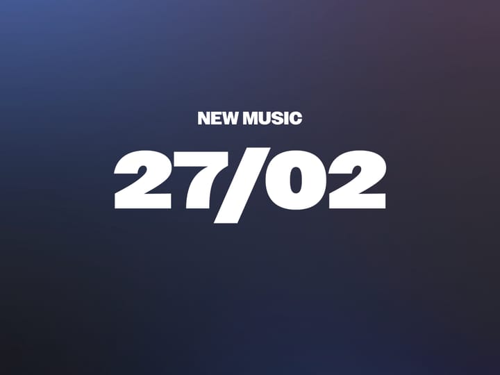 New Music 27/02
